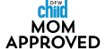 D F W Child Magazine Mom Approved logo